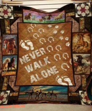 Horse Never Walk Alone Quilt Blanket Great Customized Gifts For Birthday Christmas Thanksgiving Perfect Gifts For Horse Lover - Super King - Ettee