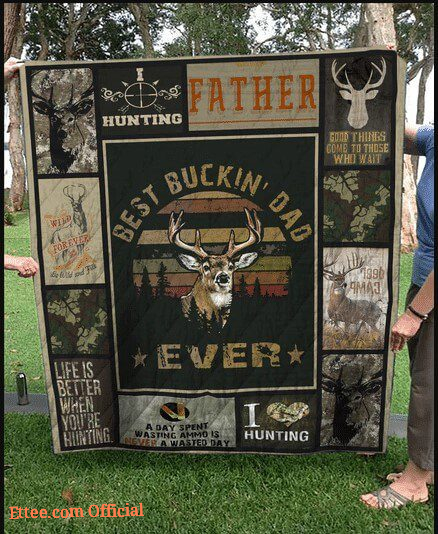 Hunting Best Buckin Dad Ever Quilt Blanket Great Customized Gifts For Birthday Christmas Thanksgiving Father's Day - Twin - Ettee