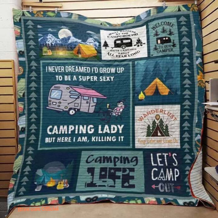 I Never Dreamed I'd Grow Up To Be A Super Sexy Camping Quilt Blanket - Ettee - Adventure