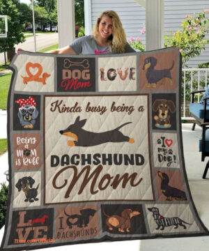 Kinda Busy Being A Dachshund Mom Quilt Blanket Great - Super King - Ettee