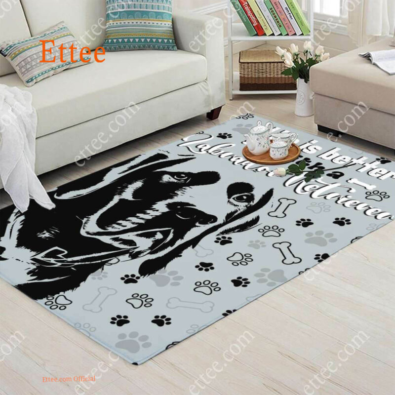 Labrador Retriever Rug. Life Is Better With A Labrador Retriever - Ettee - labrador retriever