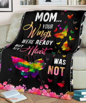 Mom Your Wings Were Ready Premium Quilt Blanket. Foldable And Compact - Super King - Ettee