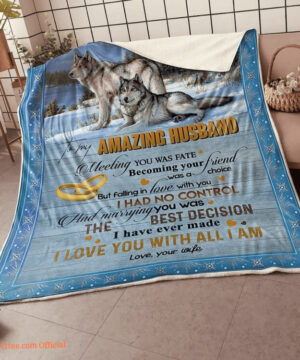 My Amazing Husband Wolf Couple Fate Choice Best Decision Gift From Wife Fleece Blanket - Super King - Ettee