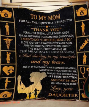 Nurse To My Mom From Daughter Day By Day You Mean More To Me Quilt Blanket Great - Super King - Ettee