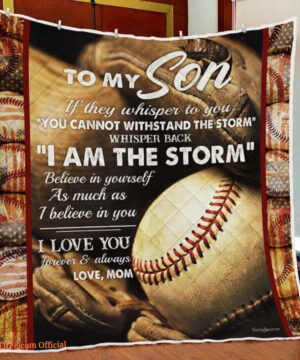 Baseball To My Son Quilt Blanket From Mom I Am The Storm Great Customized Blanket Gifts For Birthday Christmas Thanksgiving - Ettee - baseball