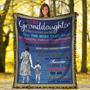 To My Granddaughter Quilt Blanket From Grandma Today Is A Brand - Super King - Ettee