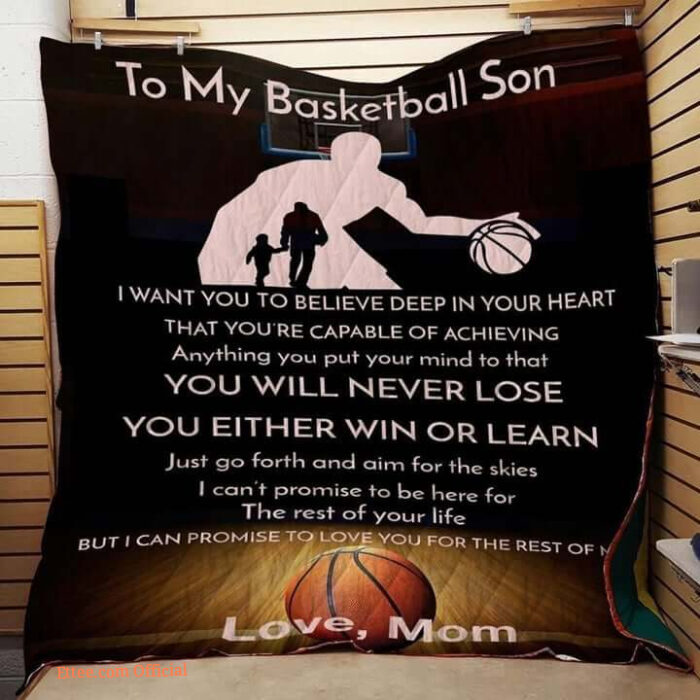 Personalized You Either Win Or Learn To My Basketball Son Quilt Blanket From Mom Great Customized Blanket Gifts For Birthday Christmas Thanksgiving - Ettee - basketball son