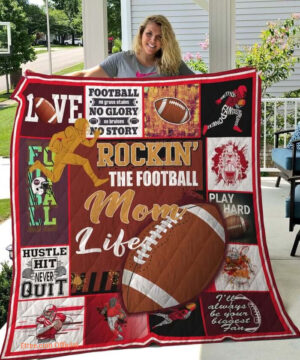 Rockin The Football Mom Life Quilt Blanket Great Customized Gifts For Birthday Christmas Thanksgiving Mother's Day - Ettee - Birthday