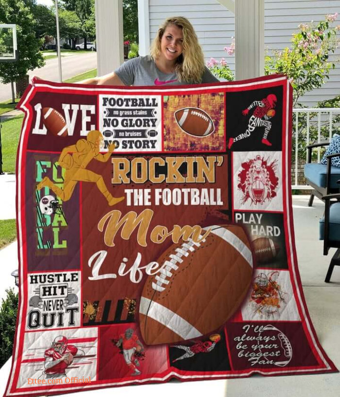 Rockin The Football Mom Life Quilt Blanket Great Customized Gifts For Birthday Christmas Thanksgiving Mother's Day - Ettee - Birthday