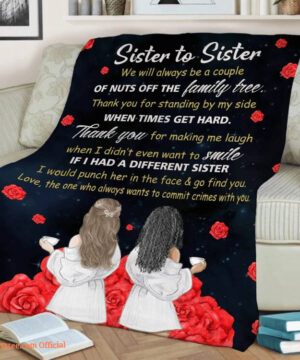 Sister To Sister Thank You For Making Me Laugh Quilt Blanket. Foldable And Compact - Super King - Ettee