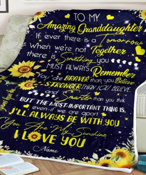 Sunflower Quilt Blanket To My Amazing Granddaughter Always Remember You - Super King - Ettee