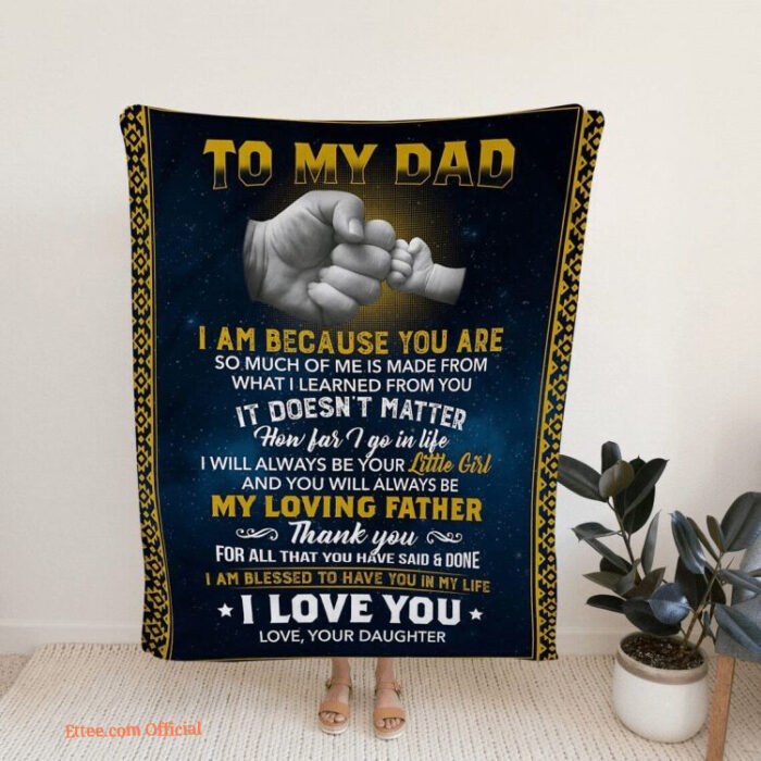 To My Dad Blanket Father And Daughter Blanket Dad Blanket From Daughter - Super King - Ettee