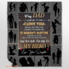 To My Dad I Want You To Know I Love You My Hero Blanket Gift For Father From Daughter - Super King - Ettee