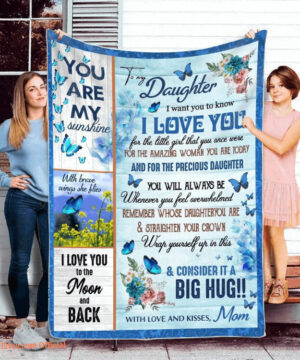 To My Daughter Blanket Butterfly Blanket Family. Light And Durable. Soft To Touch - Super King - Ettee