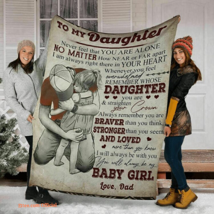 To My Daughter Birthday Blanket - From Dad, Gift for Her - Soft To Touch - Super King - Ettee