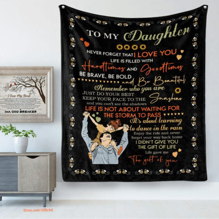 To My Daughter Quilt Blanket Keep Your Face To The Sunshine - Super King - Ettee