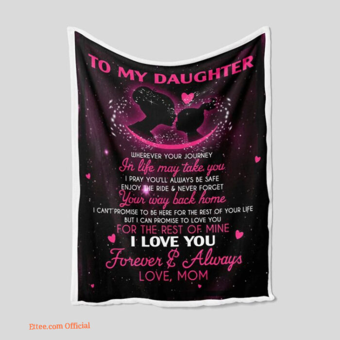 To My Daughter Quilt Blanket Mom Gift For Family. Foldable And Compact - Super King - Ettee