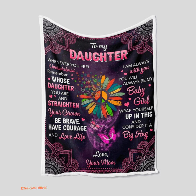 To My Daughter Quilt Blanket Butterfly. Light And Durable. Soft To Touch - Super King - Ettee