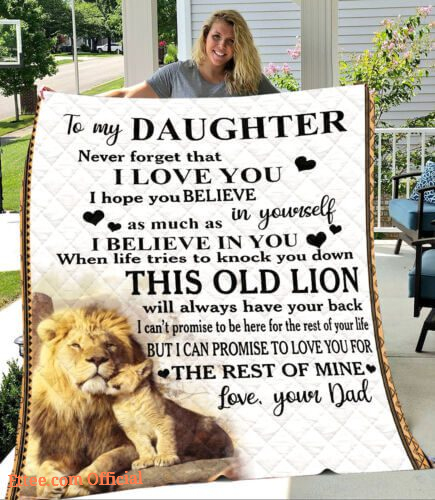 To My Daughter Daughter Never For get That I Love You Lion Dad Fleece Blanket - Super King - Ettee