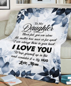 To My Daughter I Love You Blanket For Daughter Blanket For To My Daughter - Super King - Ettee