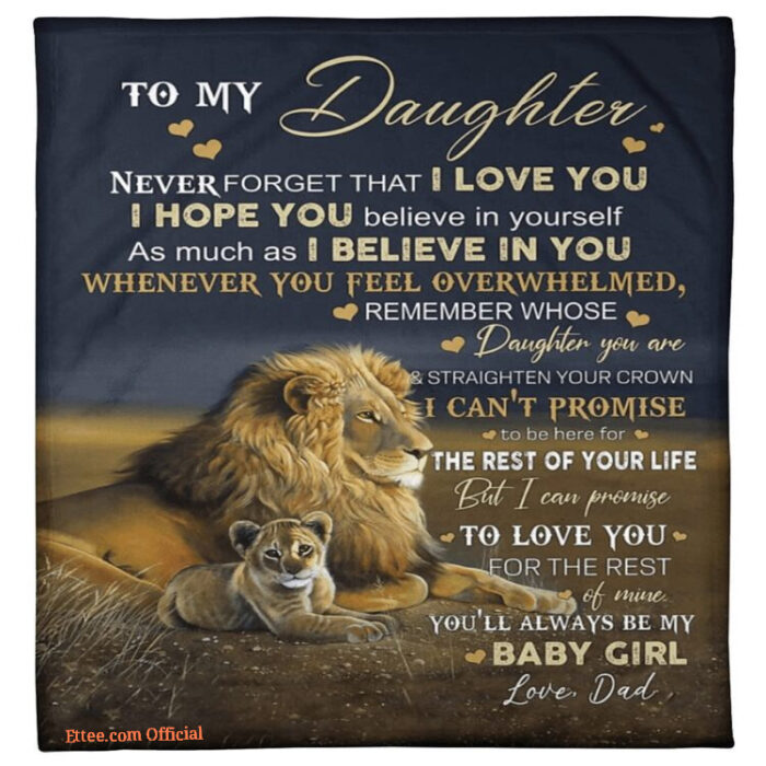 To My Daughter Lion Blanket Gift From Daddy Blanket For Girl Gifts - Super King - Ettee