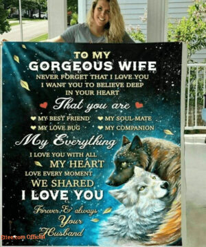 To My Gorgeous Wife Never Forget That I Love You My Everything Wolf Blanket - Super King - Ettee