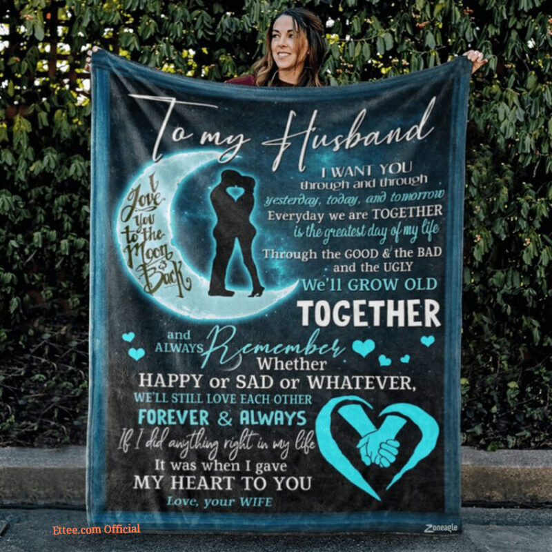 To My Husband I Want You Through Grow Old Together Quilt Blanket - Super King - Ettee