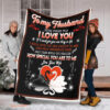 To My Husband Never Forget That I Love You Fleece Quilt Blanket - Super King - Ettee