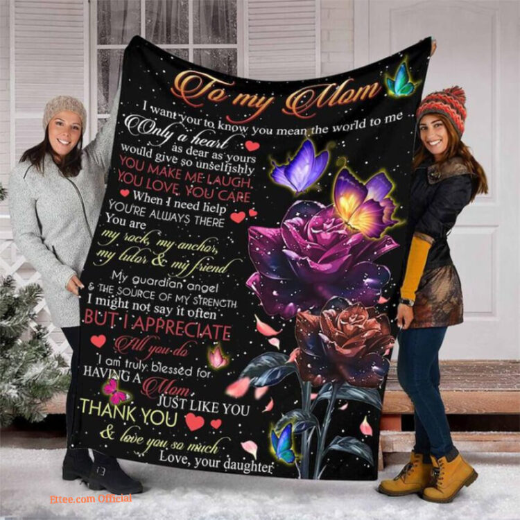 To My Mom Quilt Blanket Just Like You Thank You And Love You So Much - Super King - Ettee