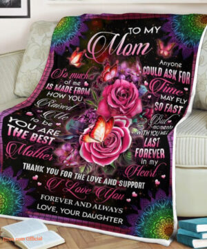 To My Mom Butterfly Rose Quilt Blanket You Are The Best Mother Thank You - Super King - Ettee