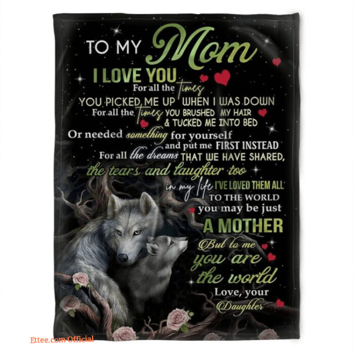 To My Mom I Love You For All The Times You Quilt Blanket. Soft To Touch - Super King - Ettee