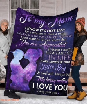 To My Mom No Matter How Far I Go In Life Quilt Blanket. Foldable And Compact - Super King - Ettee