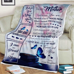 To My Mother I Am So Proud Of You Quilt Blanket. Foldable And Compact - Super King - Ettee