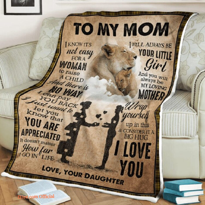 To My Mother Lion I Am Always Your Little Girl Quilt Blanket - Super King - Ettee