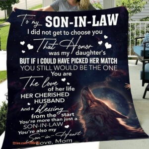 To My Son In Law I Did Not Get To Choose You Wolf Mom Quilt Fleece Blanket Gift - Super King - Ettee