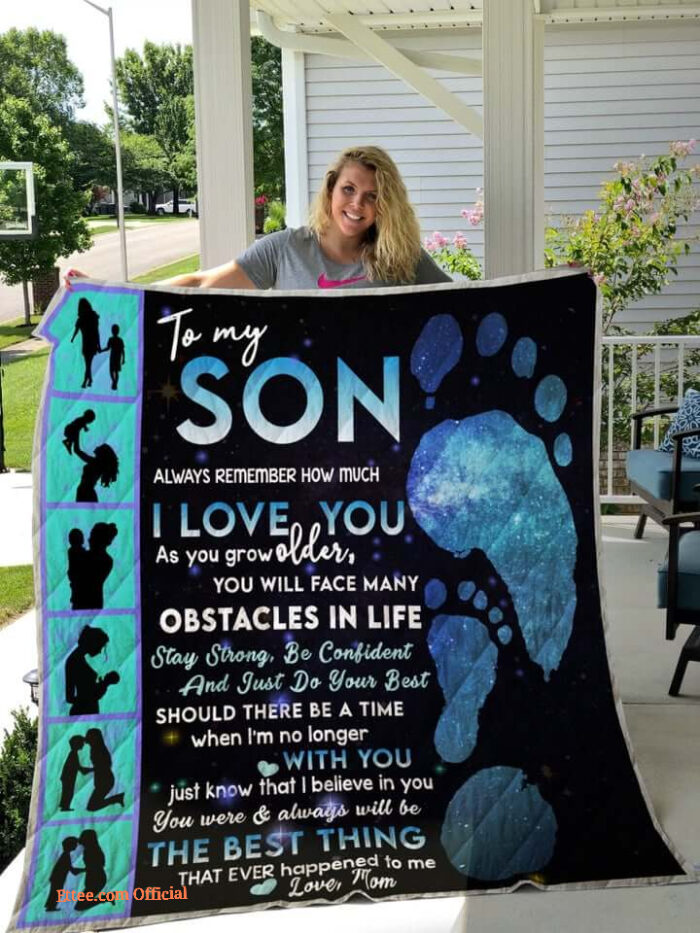 To My Son Quilt Blanket From Mom Always Remember How Much I Love You Great Customized Blanket - Super King - Ettee