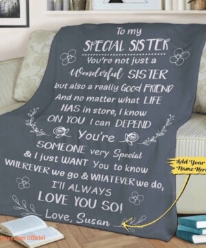 To My Special Sister I Will Always Love You So Customized Name Quilt Blanket - Super King - Ettee