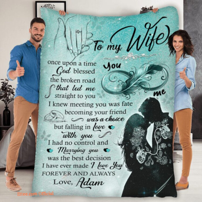 To My Wife Forever And Always Quilt Blanket. Light And Durable. Soft To Touch - Super King - Ettee