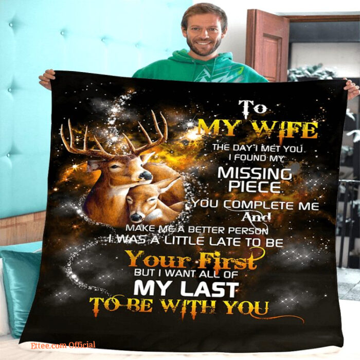 To My Wife I Found My Missing Piece Deer Couple Family Quilt Fleece Blanket - Super King - Ettee