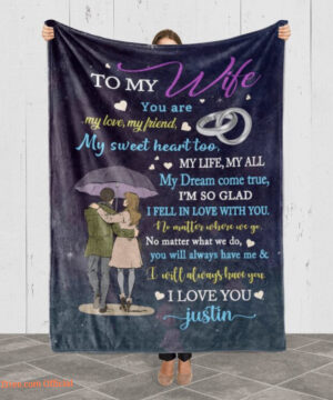 To My Wife You Are My Love My Friend My Sweetheart Too Quilt Blanket - Super King - Ettee