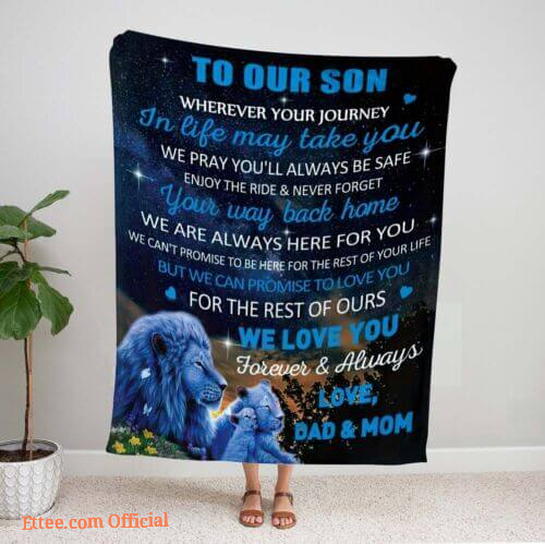 To Our Son We Love You Blanket Gift For Son From Dad And Mom Lion Blanket - Super King - Ettee