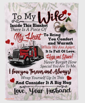 Trucker Quilt Blanket From Husband To My Wife Never Forget Gift For Valentine - Super King - Ettee