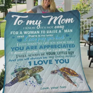 Turtle To My Mom Quilt Blanket From Son You Will Always Be My Loving Mother Great - Super King - Ettee