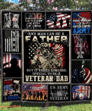 Veteran It Takes Someone Special To Be A Veteran Dad Quilt Blanket - Ettee