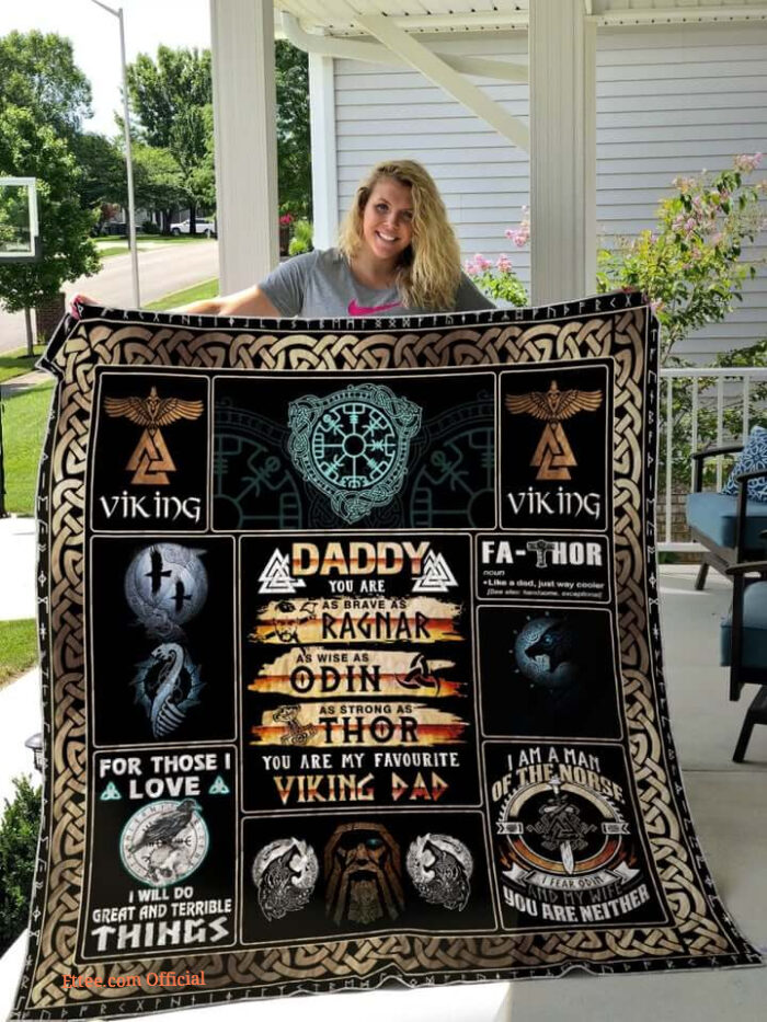 Viking Dad For Those I Love I Will Do Great And Terrible Things Quilt Blanket Great Customized Blanket Gifts For Birthday Christmas Thanksgiving - Ettee - Birthday