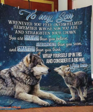 Wolf To My Son You Are Braver Than You Believe Quilt Blanket - Super King - Ettee