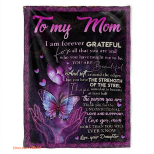 butterfly blanket to my mom i am forever gratefulyou are beautiful - Super King - Ettee