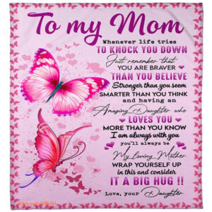 butterfly to my mom whenever life tries quilt blanket mothers day - Super King - Ettee
