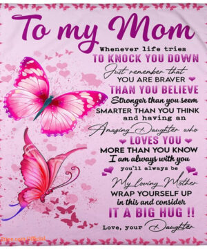 butterfly to my mom whenever life tries quilt blanket mothers day - Super King - Ettee