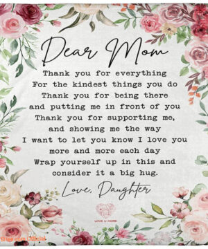 dear mom thank you for everything floral blanket gift for mom - Super King - Ettee